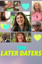 The Later Daters (2024) Season 1 Dual Audio {Hindi-English} Netflix Original WEB Series – 1080p & 720p WEB-DL The Later Daters (2024) Season 1 Dual Audio {Hindi-English} Netflix Original WEB Series – 1080p & 720p WEB-DL