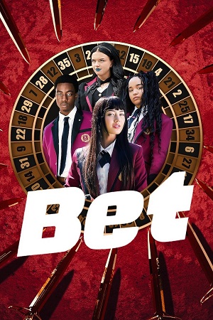 BET (2025) Season 1 Dual Audio {Hindi-English} Netflix Series 480p | 720p | 1080p WEB-DL BET (2025) Season 1 Dual Audio {Hindi-English} Netflix Series 480p | 720p | 1080p WEB-DL
