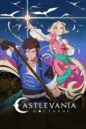 Castlevania: Nocturne – Netflix Original (Season 1 – 2) Multi-Audio {Hindi-English-Japanese} 480p | 720p | 1080p WEB-DL Castlevania: Nocturne – Netflix Original (Season 1 – 2) Multi-Audio {Hindi-English-Japanese} 480p | 720p | 1080p WEB-DL