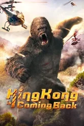 Kingkong Is Coming Back
