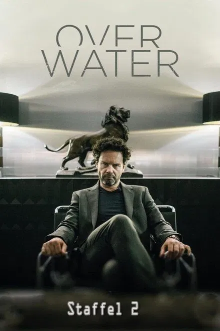 Over Water (Season 1 & 2) Dual Audio {Hindi-English} Series 480p | 720p | 1080p WEB-DL Over Water (Season 1 & 2) Dual Audio {Hindi-English} Series 480p | 720p | 1080p WEB-DL