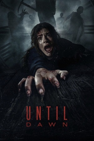 Until Dawn (2025) HDCAM Hindi Dubbed Full-Movie 480p [320MB] | 720p [760MB] | 1080p [1.6GB]